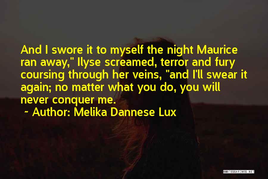 Lux Quotes By Melika Dannese Lux