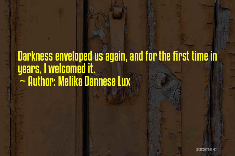 Lux Quotes By Melika Dannese Lux