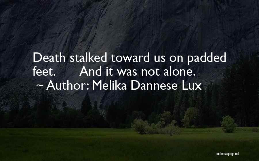 Lux Quotes By Melika Dannese Lux