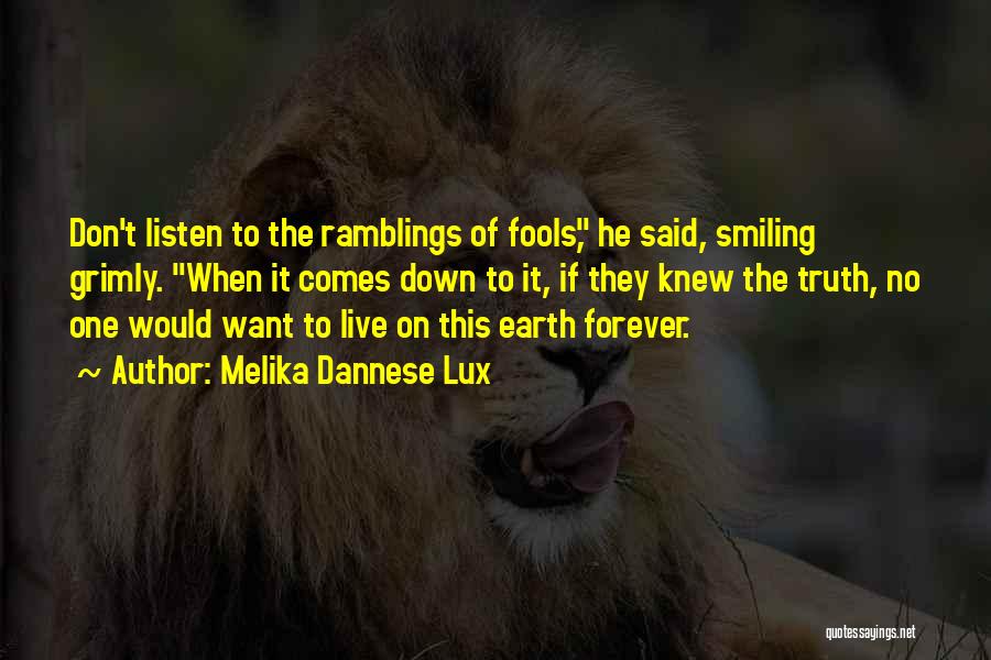 Lux Quotes By Melika Dannese Lux