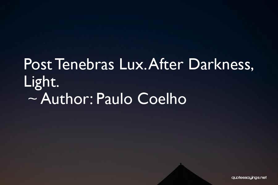 Lux Quotes By Paulo Coelho