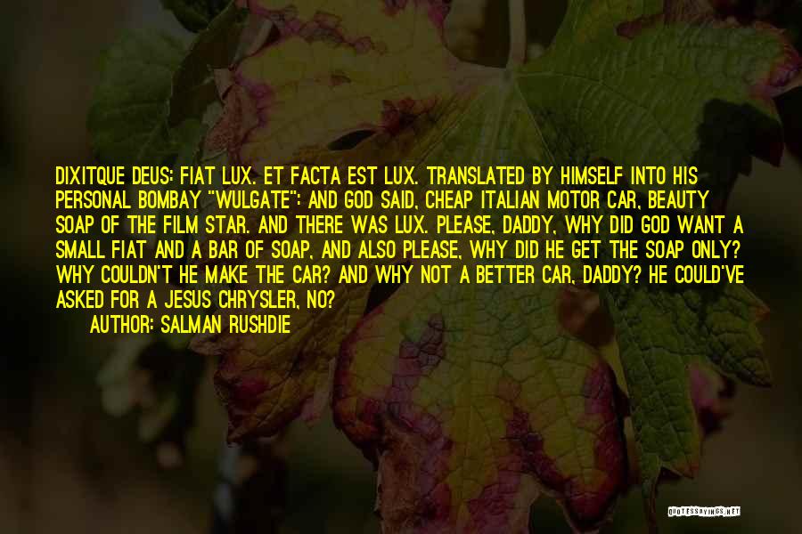 Lux Soap Quotes By Salman Rushdie