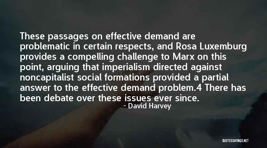 Luxemburg Quotes By David Harvey