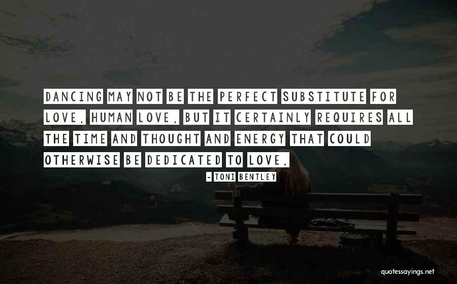 Luxian International Quotes By Toni Bentley Luxian International Quotes By Toni Bentley