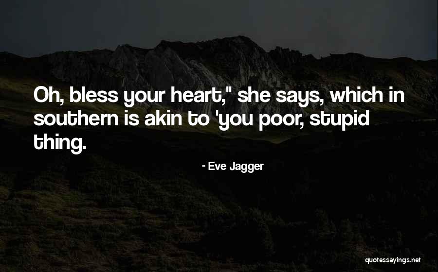 Luxorsz Quotes By Eve Jagger Luxorsz Quotes By Eve Jagger
