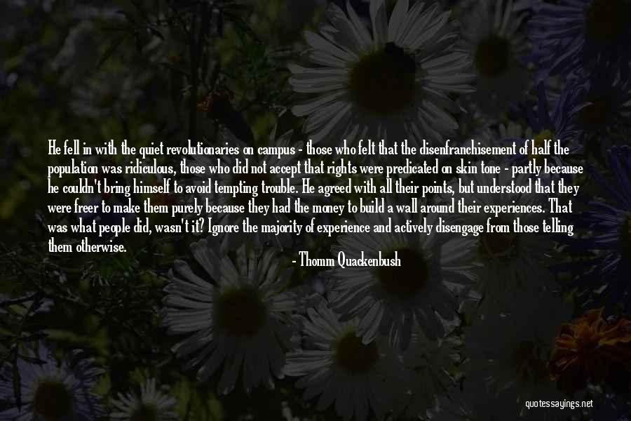 Luxorsz Quotes By Thomm Quackenbush Luxorsz Quotes By Thomm Quackenbush
