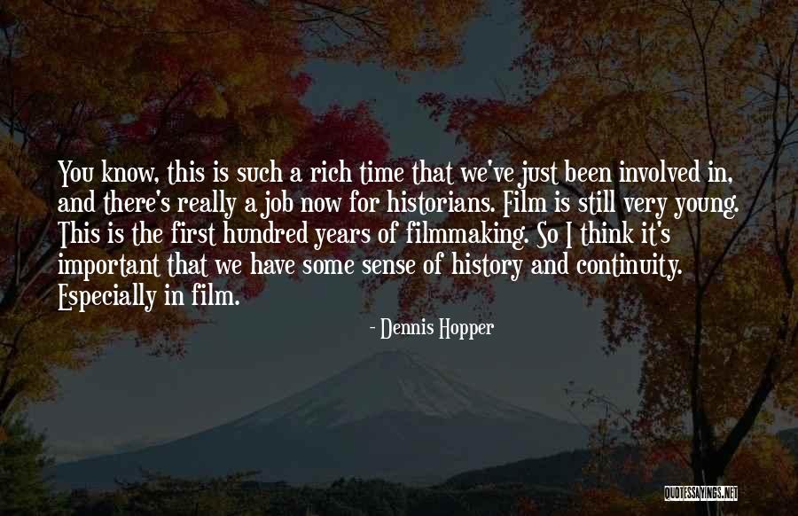 Luxuriance Lights Quotes By Dennis Hopper Luxuriance Lights Quotes By Dennis Hopper