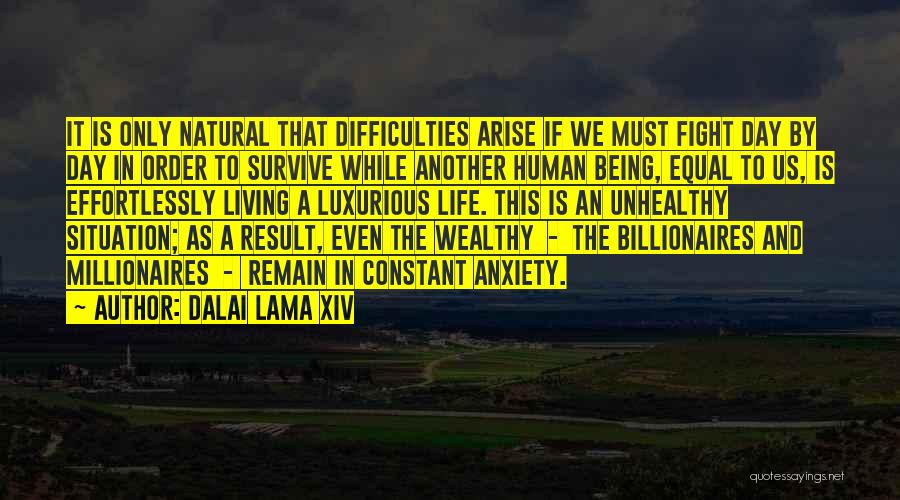 Luxurious Living Quotes By Dalai Lama XIV