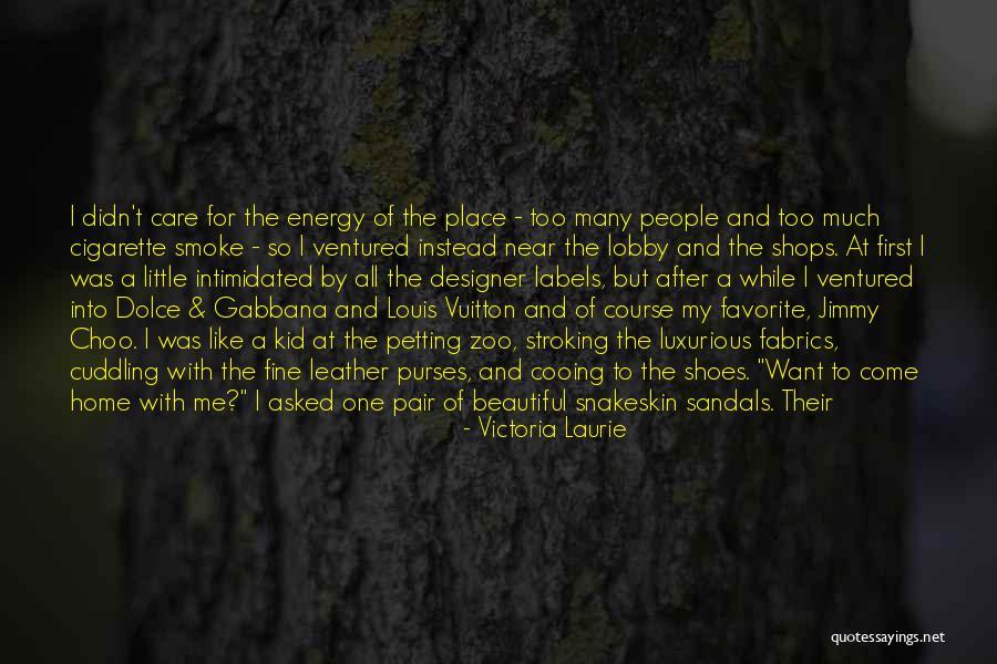 Luxurious Place Quotes By Victoria Laurie Luxurious Place Quotes By Victoria Laurie