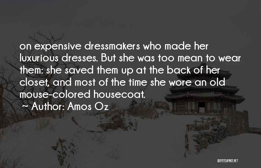 Luxurious Quotes By Amos Oz