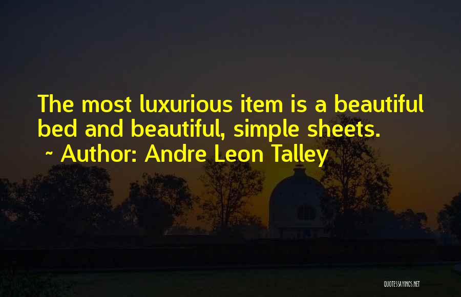 Luxurious Quotes By Andre Leon Talley