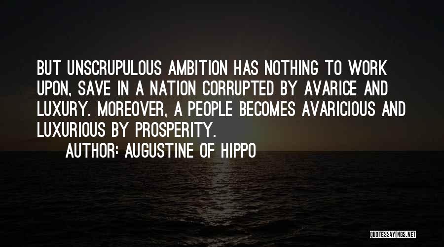 Luxurious Quotes By Augustine Of Hippo