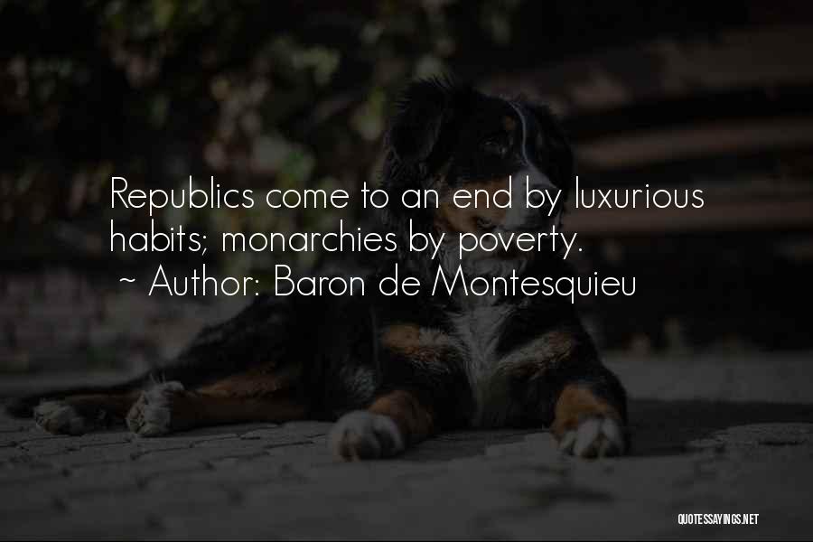 Luxurious Quotes By Baron De Montesquieu