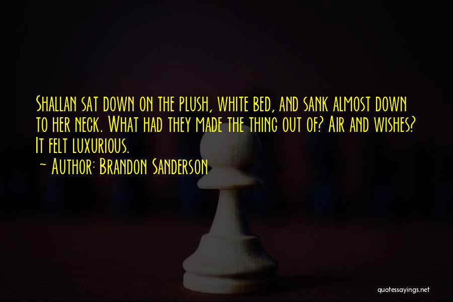 Luxurious Quotes By Brandon Sanderson