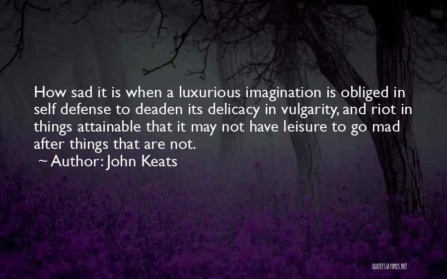 Luxurious Quotes By John Keats