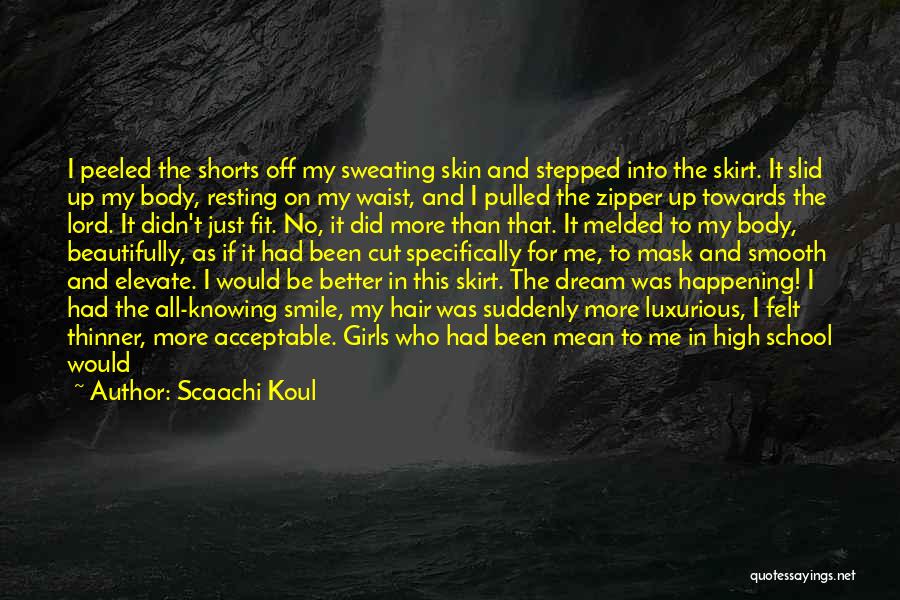 Luxurious Quotes By Scaachi Koul