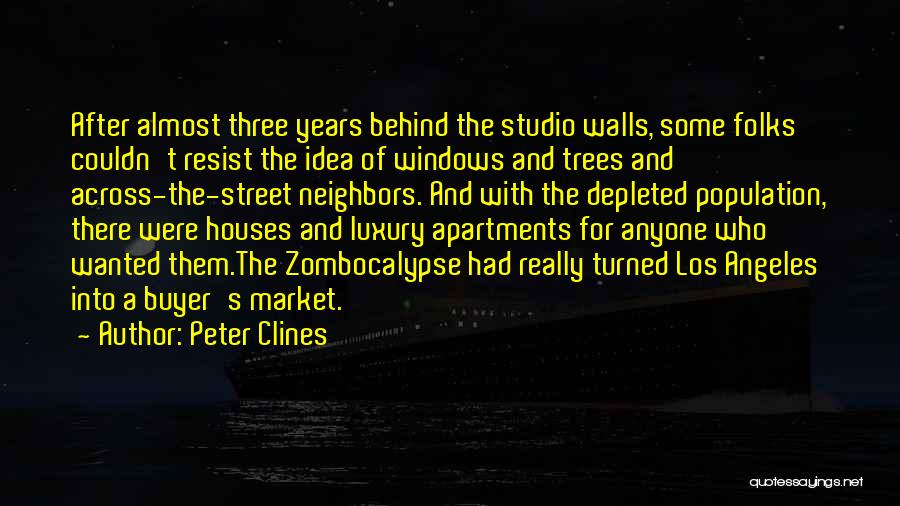 Luxury Apartments Quotes By Peter Clines
