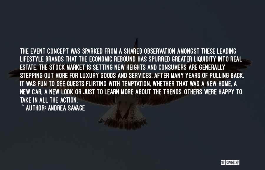 Luxury Brands Quotes By Andrea Savage
