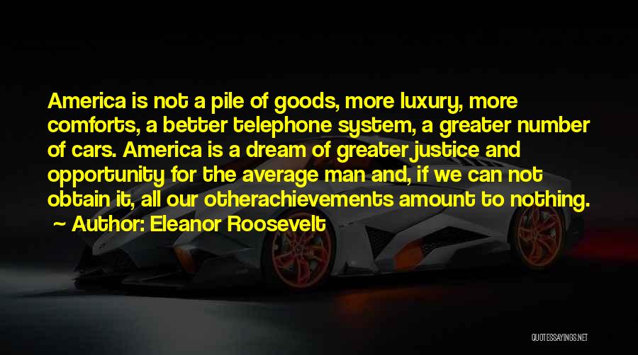 Luxury Cars Quotes By Eleanor Roosevelt