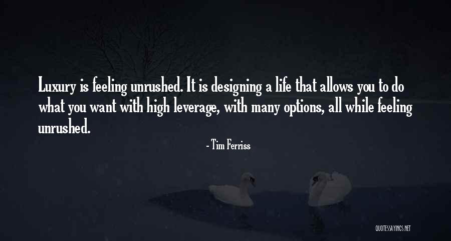 Luxury Design Quotes By Tim Ferriss Luxury Design Quotes By Tim Ferriss