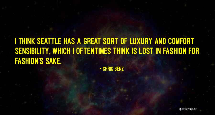 Luxury Fashion Quotes By Chris Benz