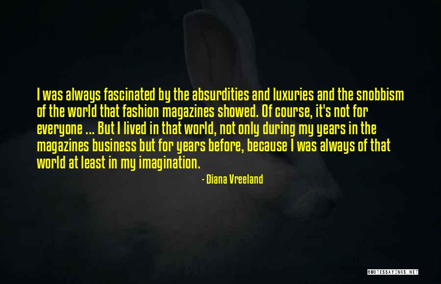 Luxury Fashion Quotes By Diana Vreeland