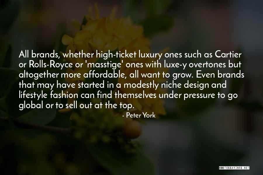 Luxury Fashion Quotes By Peter York