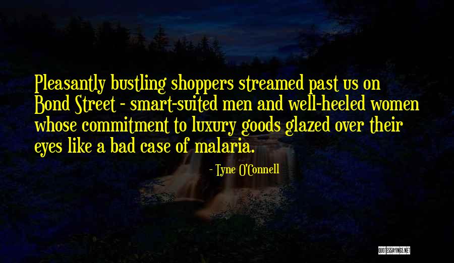 Luxury Fashion Quotes By Tyne O'Connell