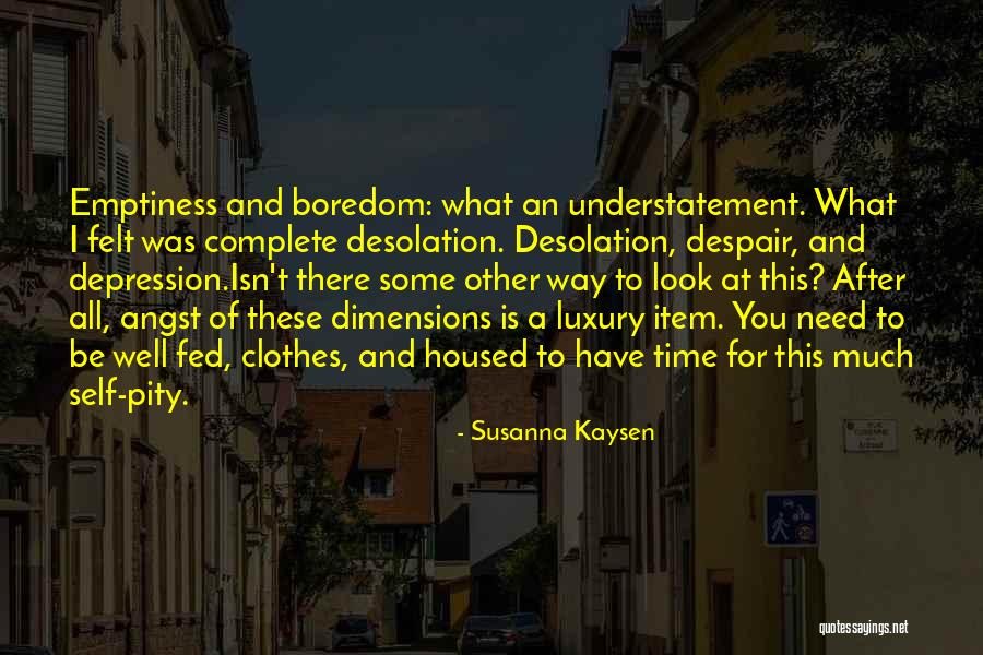Luxury Item Quotes By Susanna Kaysen Luxury Item Quotes By Susanna Kaysen