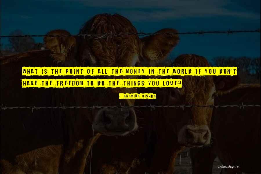 Luxury Life Quotes By Anamika Mishra Luxury Life Quotes By Anamika Mishra