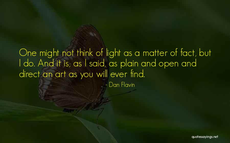 Luxury Life Style Quotes By Dan Flavin Luxury Life Style Quotes By Dan Flavin