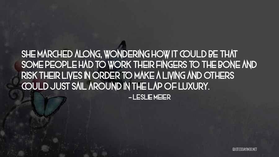 Luxury Living Quotes By Leslie Meier Luxury Living Quotes By Leslie Meier