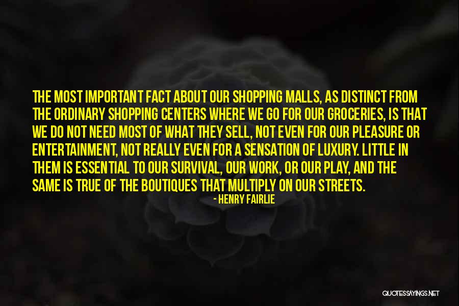 Luxury Shopping Quotes By Henry Fairlie