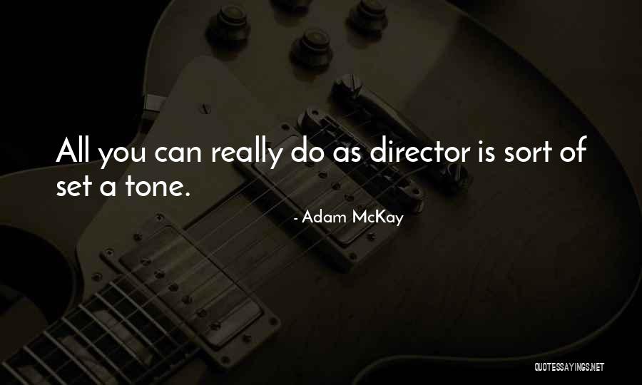 Luyckx Quotes By Adam McKay Luyckx Quotes By Adam McKay