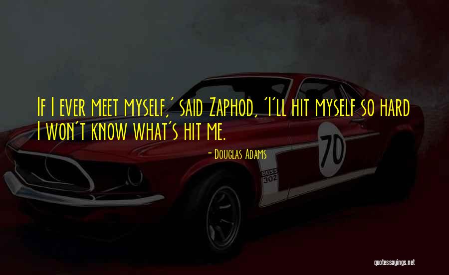Luzardo Injury Quotes By Douglas Adams Luzardo Injury Quotes By Douglas Adams