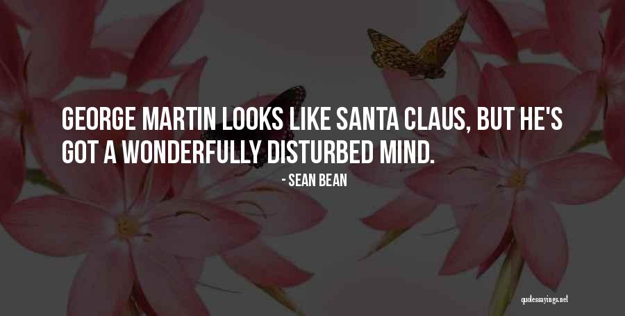 Luzinete Veiga Quotes By Sean Bean Luzinete Veiga Quotes By Sean Bean