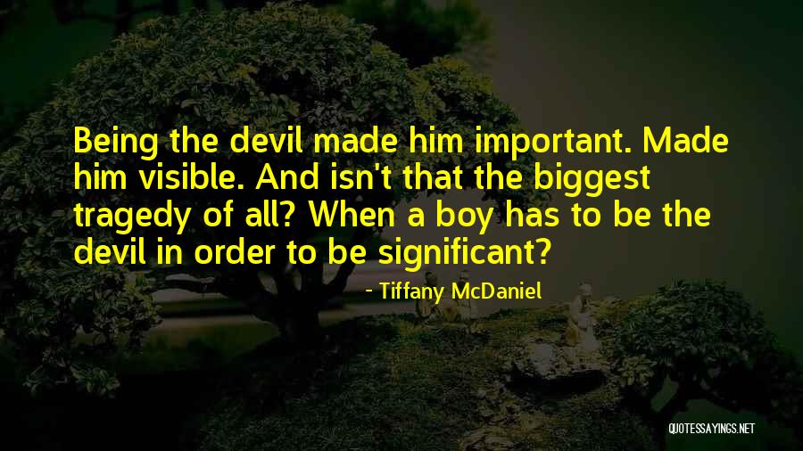 Luzinete Veiga Quotes By Tiffany McDaniel Luzinete Veiga Quotes By Tiffany McDaniel