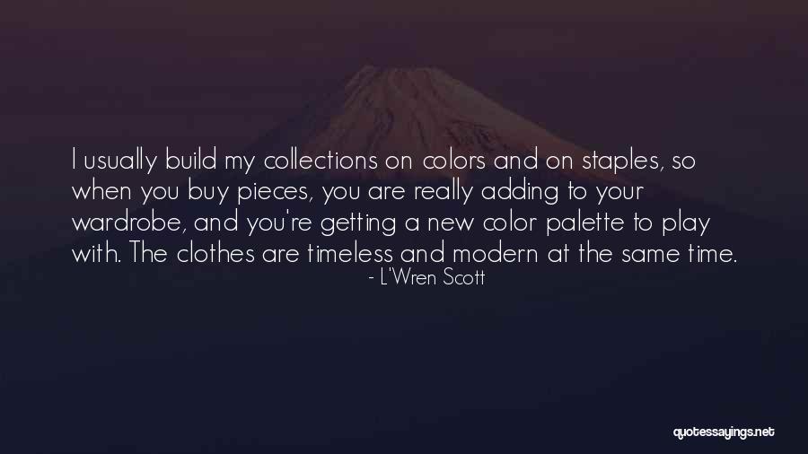 L'Wren Scott Quotes 175463