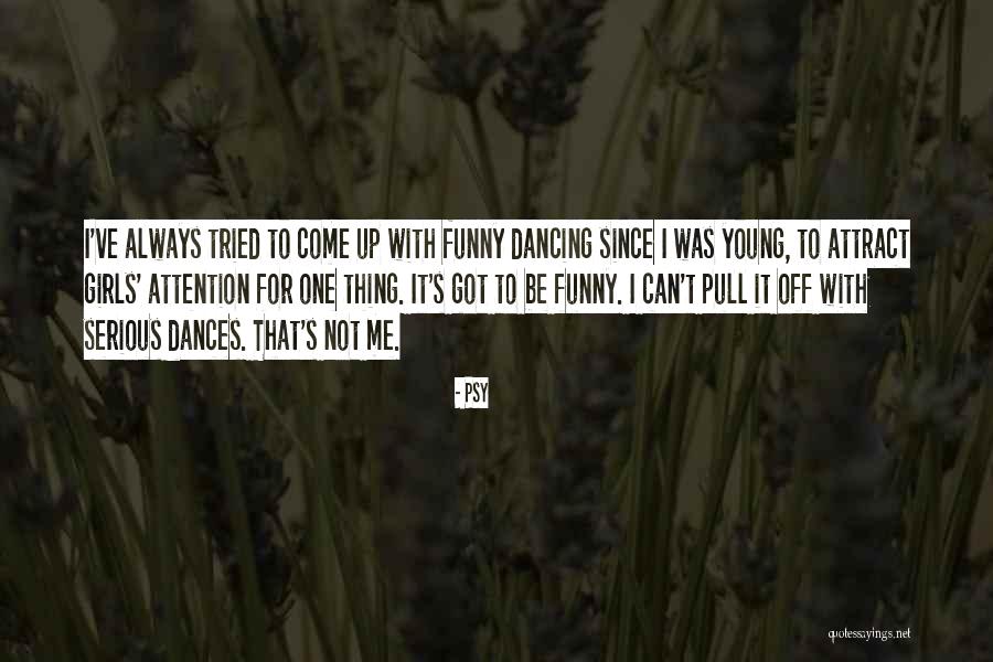 Lx1000 Quotes By Psy Lx1000 Quotes By Psy