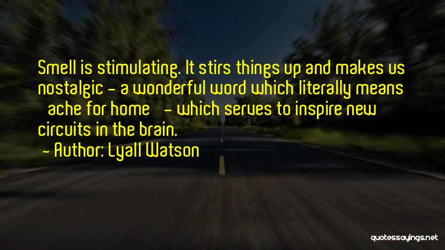Lyall Watson Quotes 1027167
