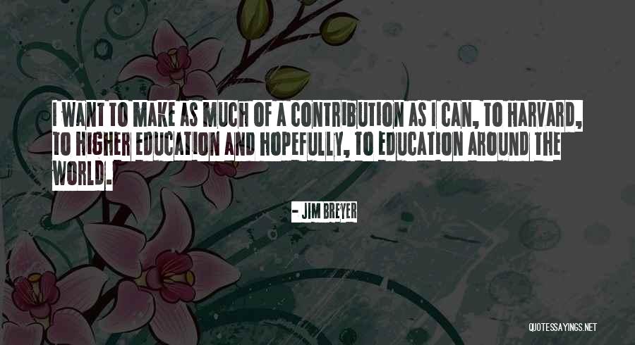 Lyamnays Quotes By Jim Breyer Lyamnays Quotes By Jim Breyer