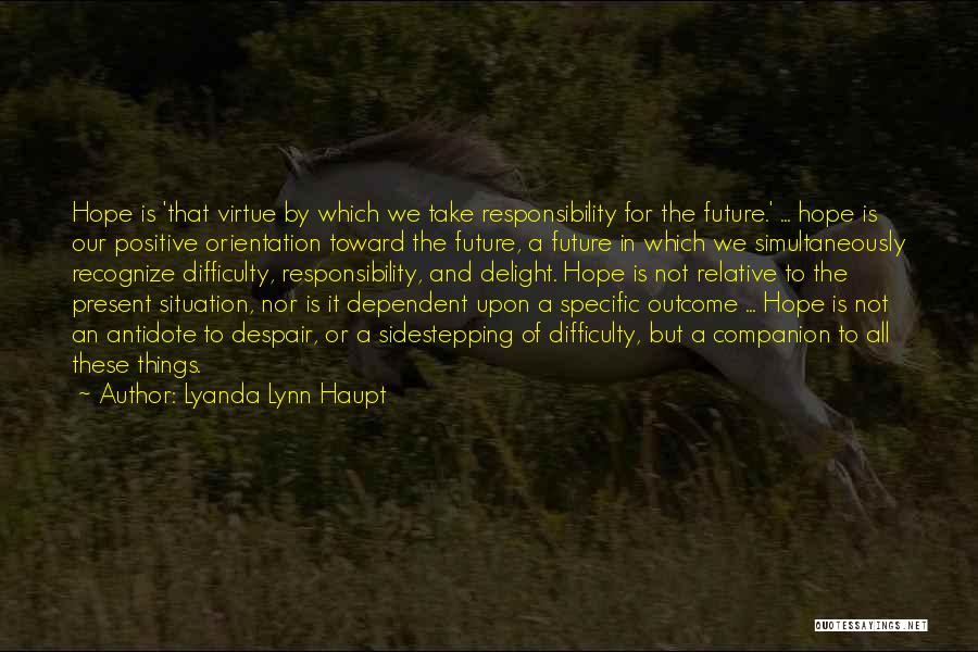 Lyanda Lynn Haupt Quotes 178971