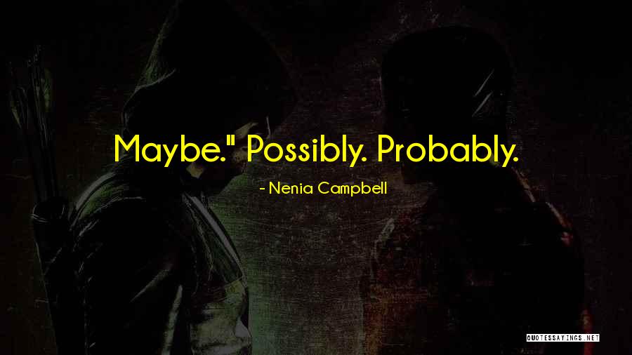 Lycette Staffordshire Quotes By Nenia Campbell Lycette Staffordshire Quotes By Nenia Campbell