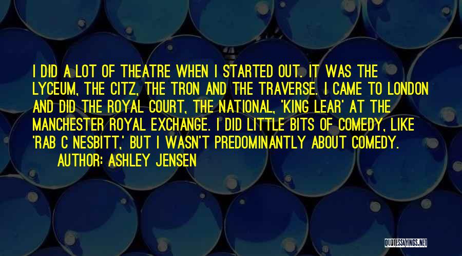 Lyceum Quotes By Ashley Jensen