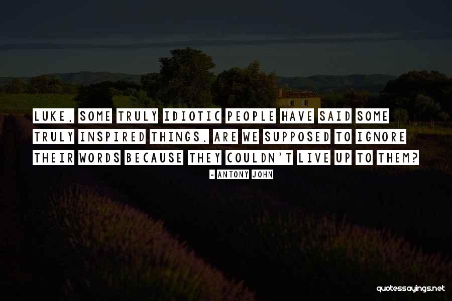 Lychnikoff Quotes By Antony John Lychnikoff Quotes By Antony John