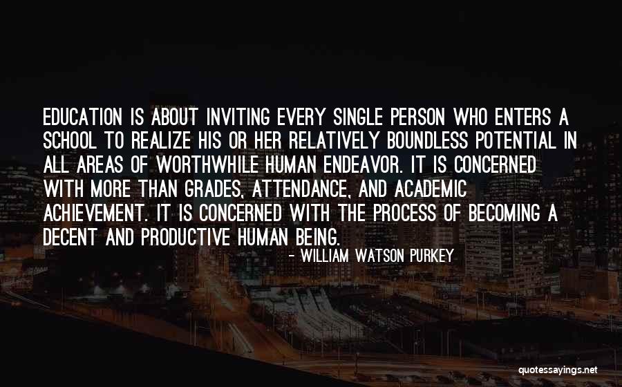 Lycia Band Quotes By William Watson Purkey Lycia Band Quotes By William Watson Purkey