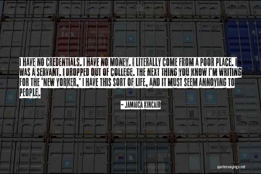 Lyckeby Quotes By Jamaica Kincaid Lyckeby Quotes By Jamaica Kincaid