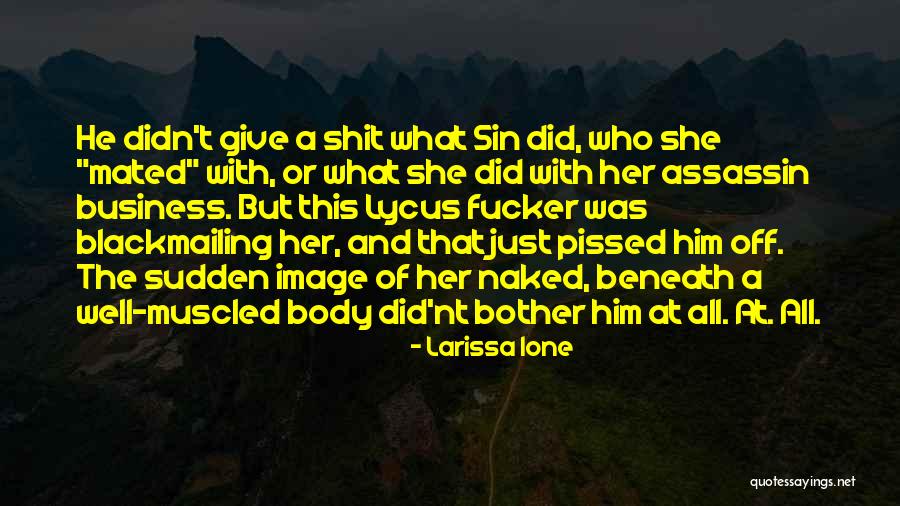 Lycus Quotes By Larissa Ione Lycus Quotes By Larissa Ione