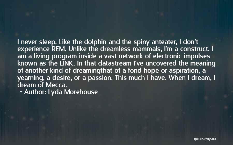 Lyda Morehouse Quotes 871878