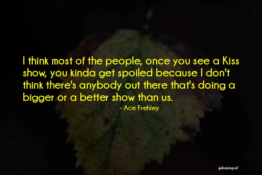 Lyddie Blacklisted Quotes By Ace Frehley Lyddie Blacklisted Quotes By Ace Frehley